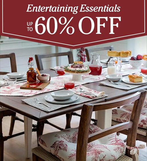 Entertaining Essentials – Up to 60% Off