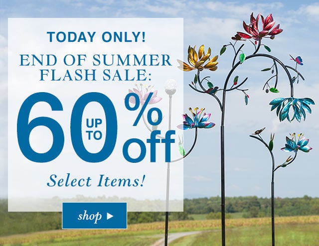 End of Summer FLASH Sale:
Up to 60% Off 
Select Items!

Today Only!