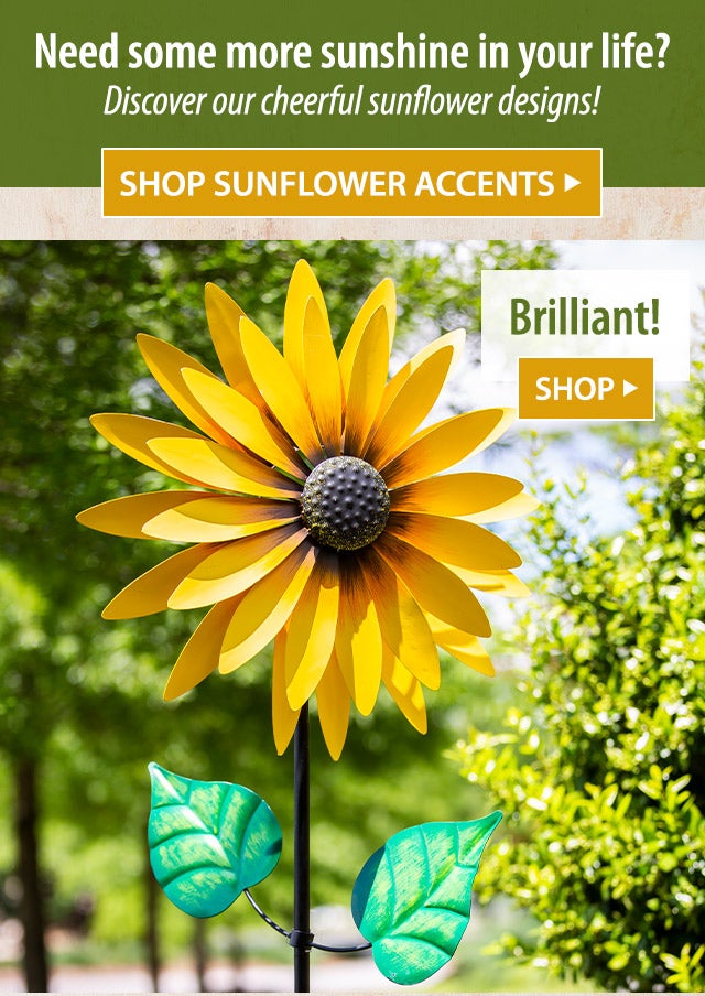 Need some more sunshine in your life? Discover our cheerful sunflower designs! SHOP SUNFLOWER ACCENTS> Brilliant!