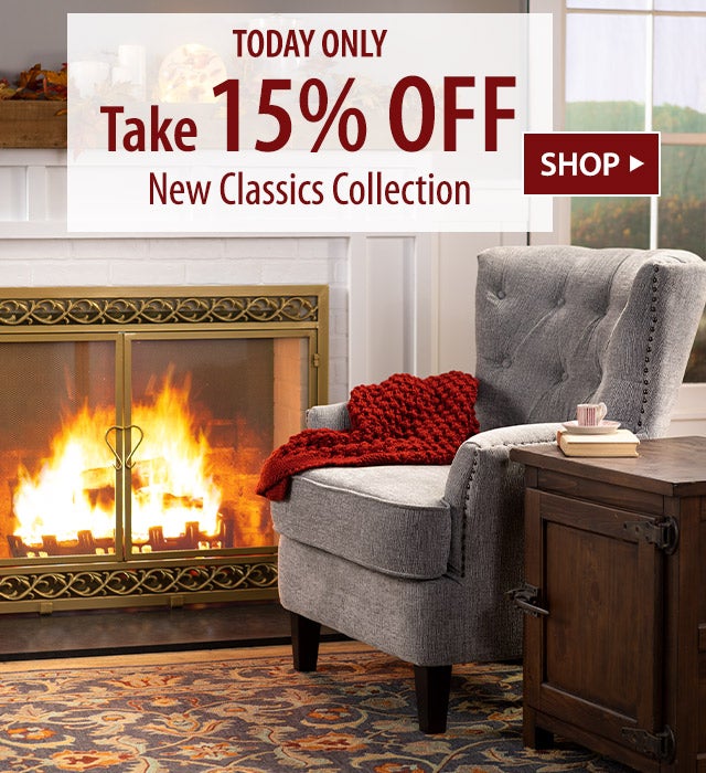 TODAY ONLY Take 15% OFF NEW CLASSICS COLLECTION SHOP>