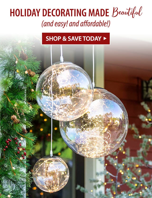 Holiday Decorating Made BEAUTIFUL (and easy! and affordable!) SHOP & SAVE TODAY>