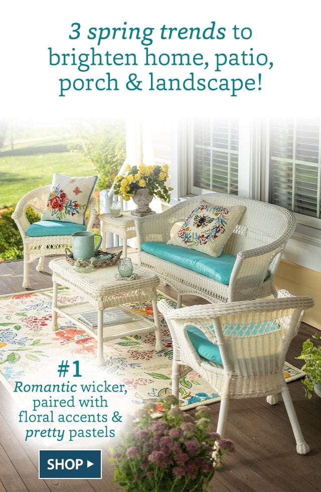 3 spring trends to brighten home, patio, porch & landscape!