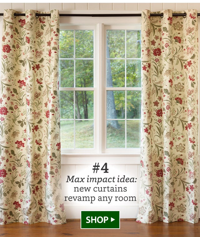 #4 Max impact idea: new curtains revamp any room SHOP>