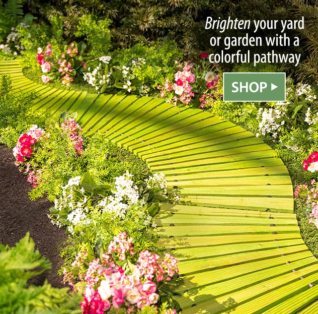 Brighten your yard or garden with a colorful pathway SHOP>