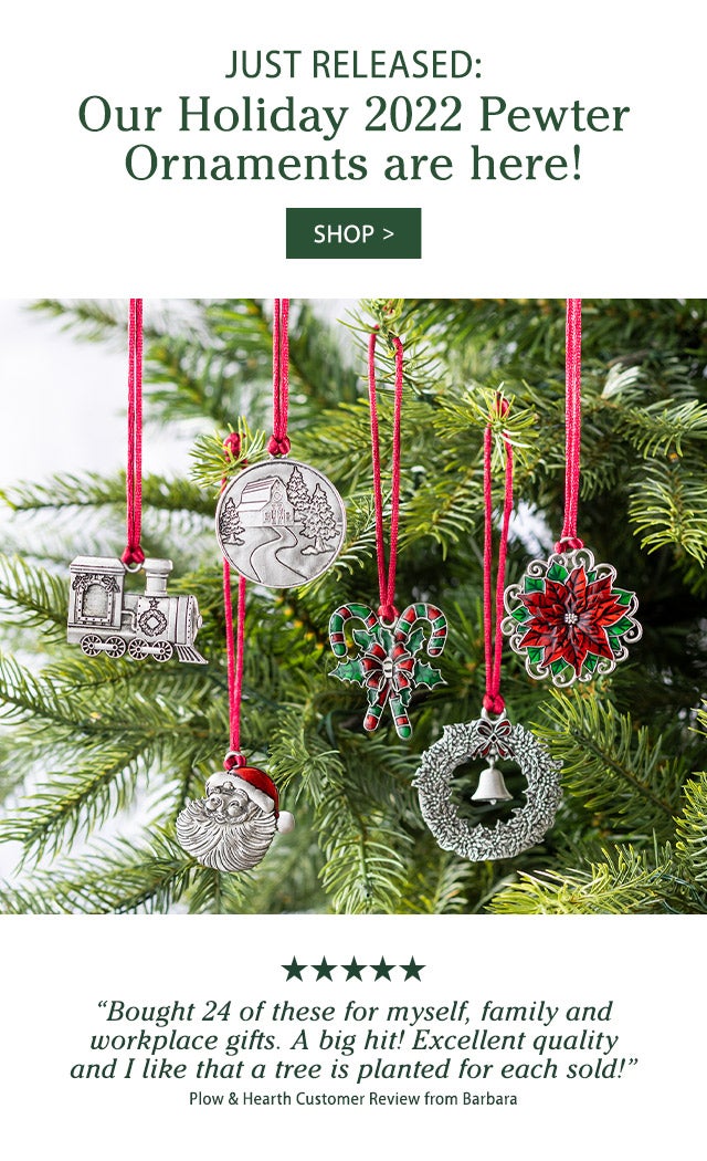 Just released: Our Holiday 2022 Pewter Ornaments are here! SHOP>