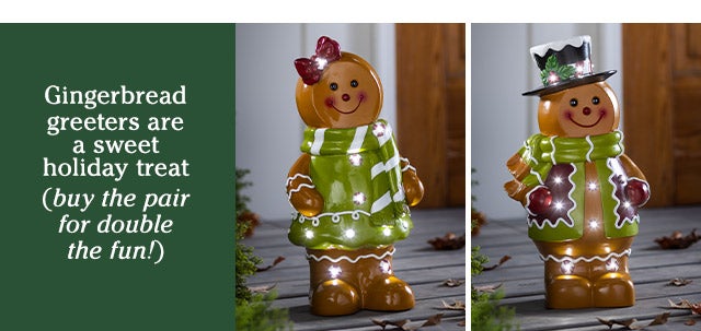 Gingerbread greeters are a sweet holiday treat (buy the pair for double the fun!) SHOP> 