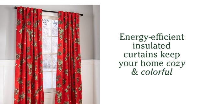 Energy-efficient insulated curtains keep your home cozy & colorful SHOP>