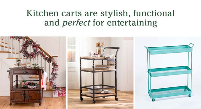 Kitchen carts are stylish, functional and perfect for entertaining