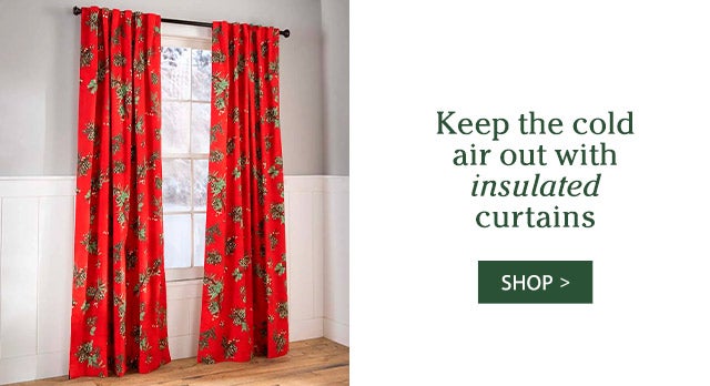 Keep the cold air out with insulated curtains