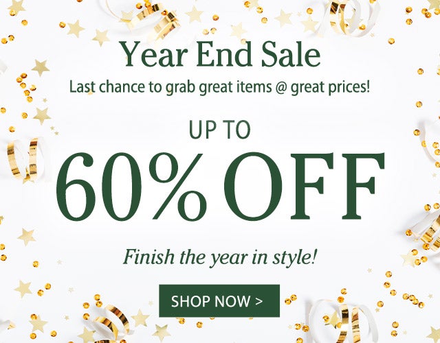 Year End Sale Last chance to grab great items @ great prices! Finish the year in style! Shop now>