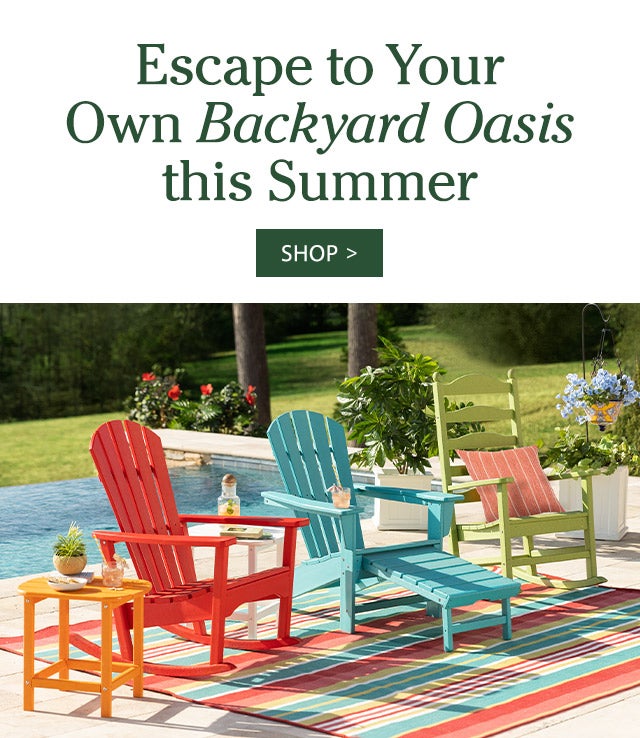 Escape to your own backyard oasis this summer