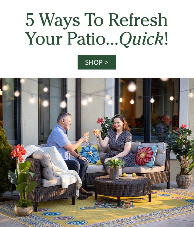 5 Ways To Refresh Your Patio…Quick!