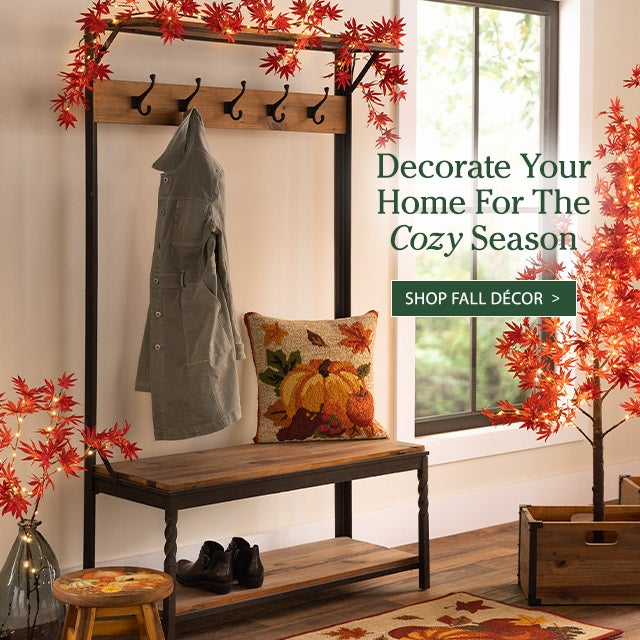 Decorate Your Home For The Cozy Season Shop Fall Décor >