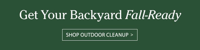 Get Your Backyard Fall-Ready Shop Outdoor Cleanup 