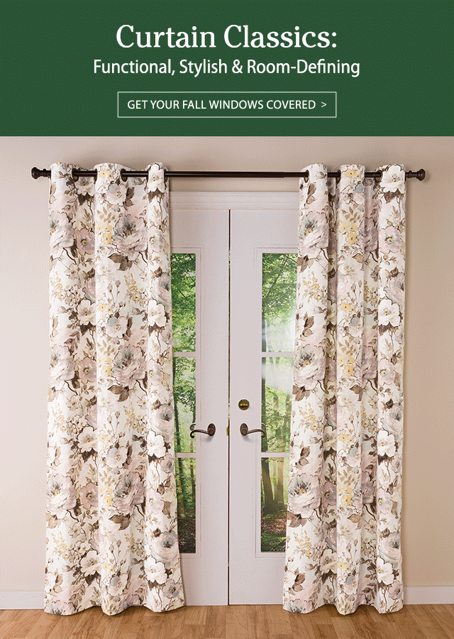 Curtain Call! Explore timeless window treatments Plow & Hearth