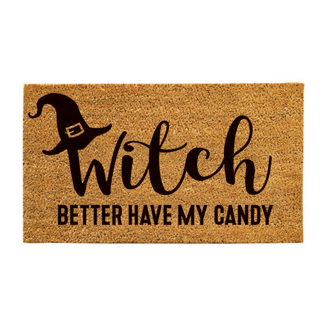 28" x 16" Nature Coir Mat, Witch Better Have my Candy