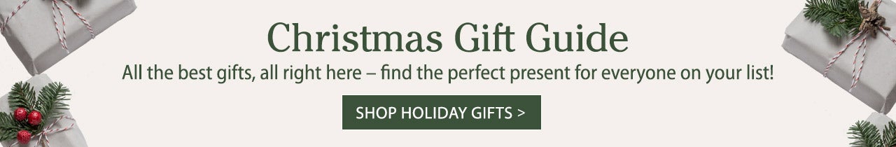 Christmas Gift Guide
		All the best gifts, all right here – find the perfect present for everyone on your list!
		SHOP GUEST ROOM